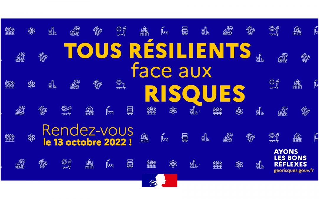 Tous résilients face aux risques : S’informer, réagir, se protéger